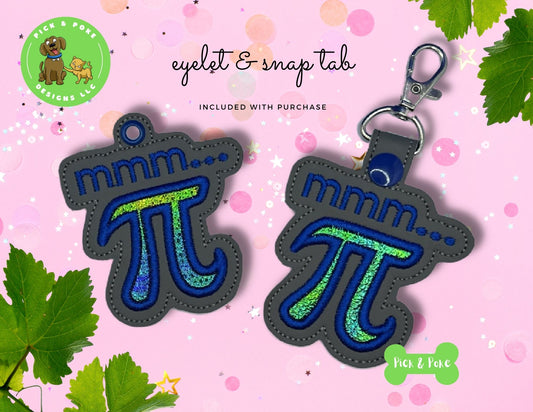 In the Hoop Embroidery Project Mmm Pi Pie Pun Applique Design Snap Tab and Eyelet Key Fob Design (Digital Download)