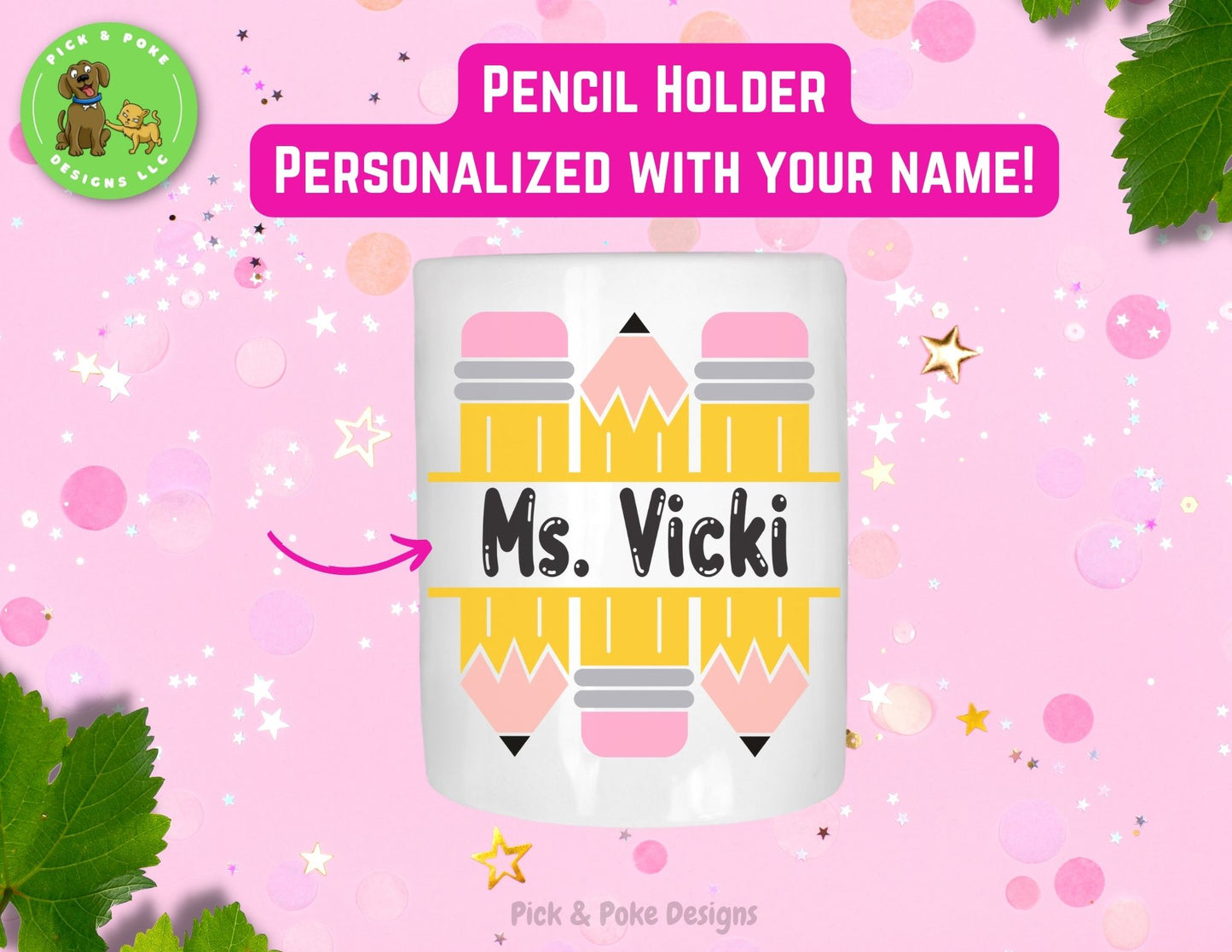 Customized pencil holder has your name printed using a bubble style font