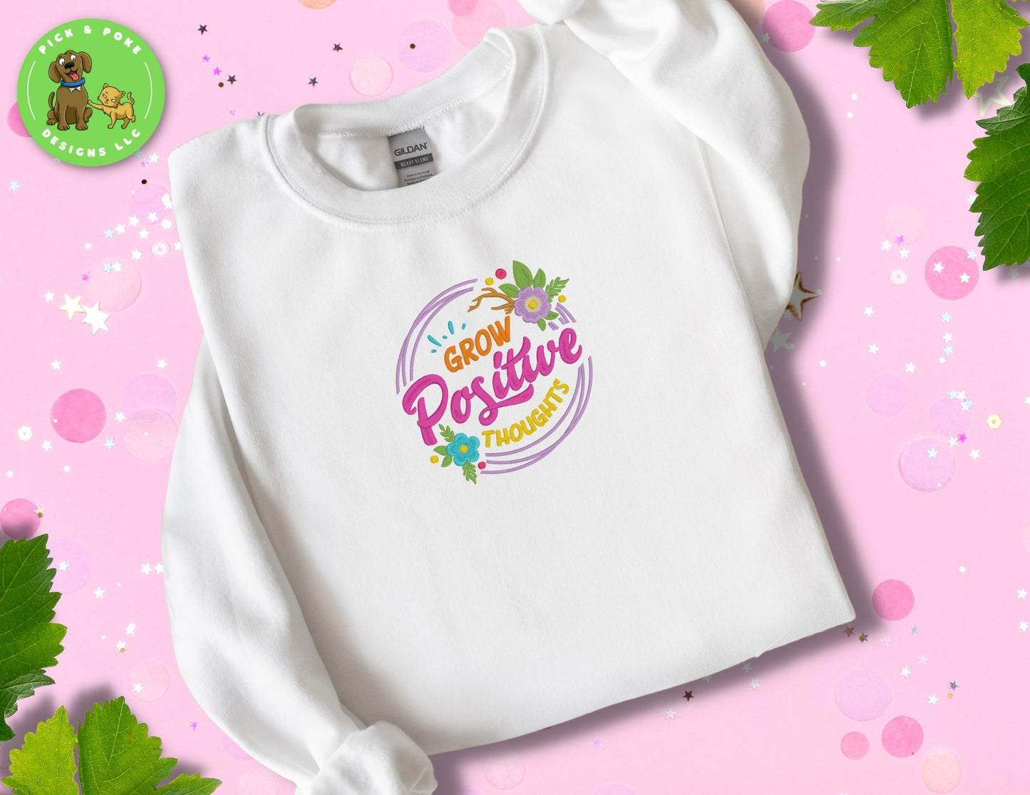 Grow Positive Thoughts Embroidered Sweatshirt | Inspirational Quote Crewneck