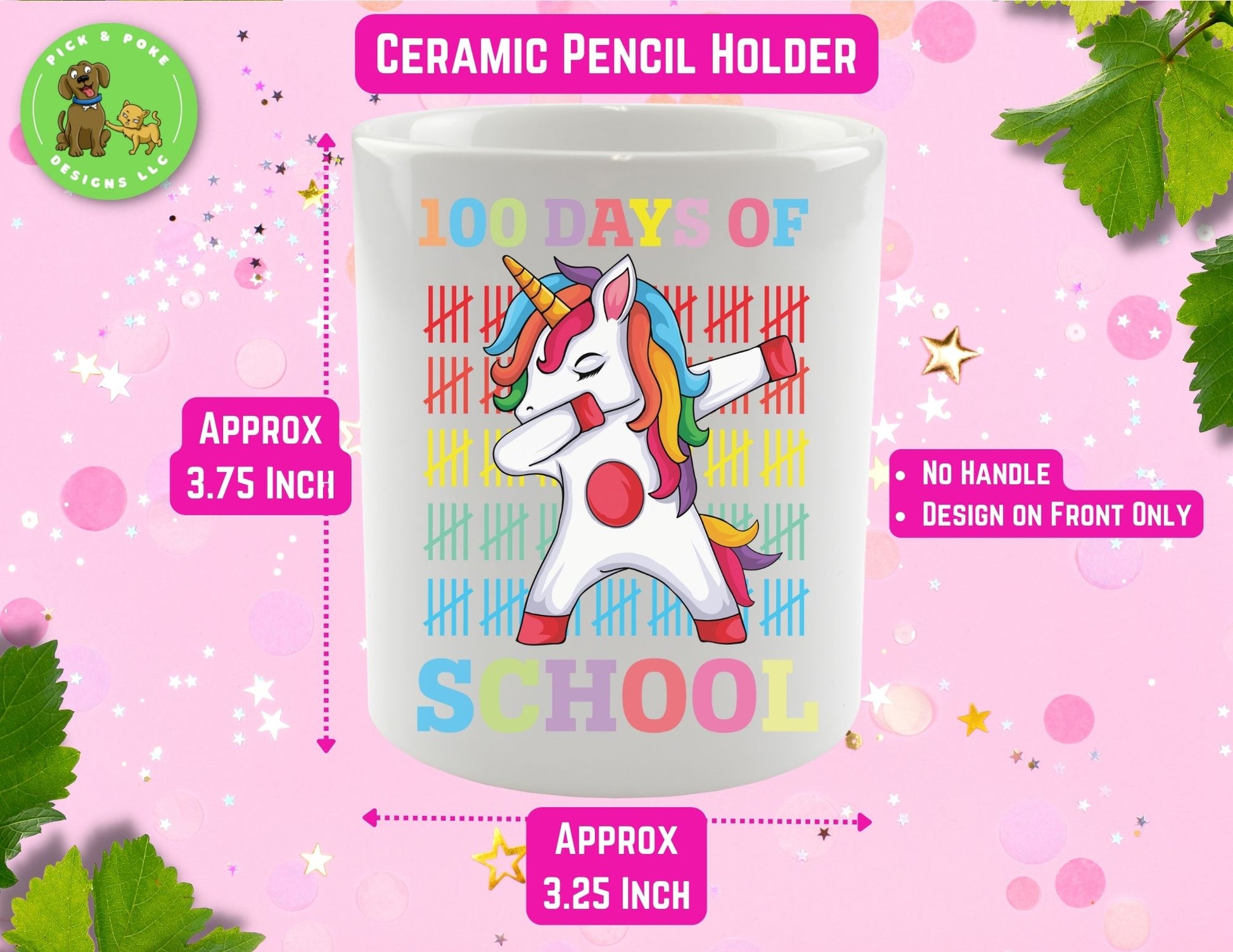 100 days of school ceramic pencil holder is 3.75 inches tall and has a circumference of 10.5 inches. 