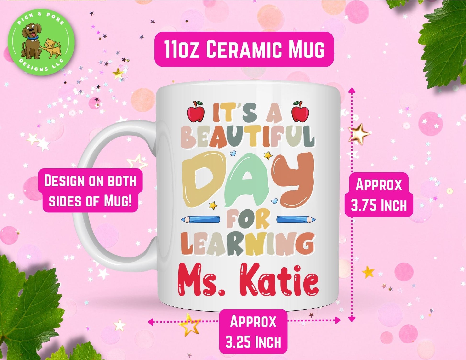 Teacher mug holds 11oz and has design printed on both sides. 
