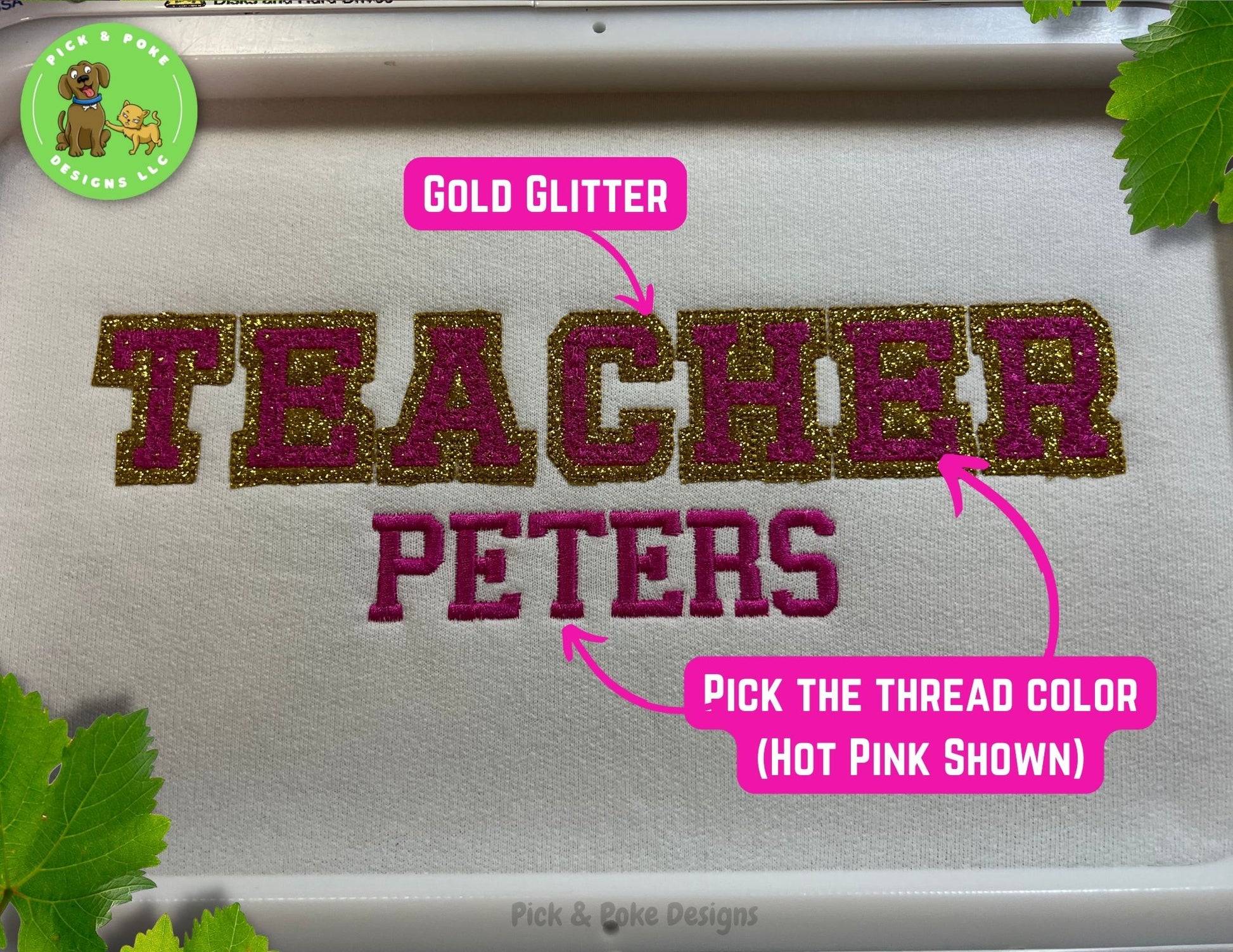 Teacher design has a gold glitter background. Customer selects the thread color used for the name and the teacher letters. 