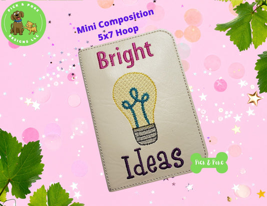 In the Hoop Embroidery Project 5x7 Bright Ideas Mini Composition Notebook Cover