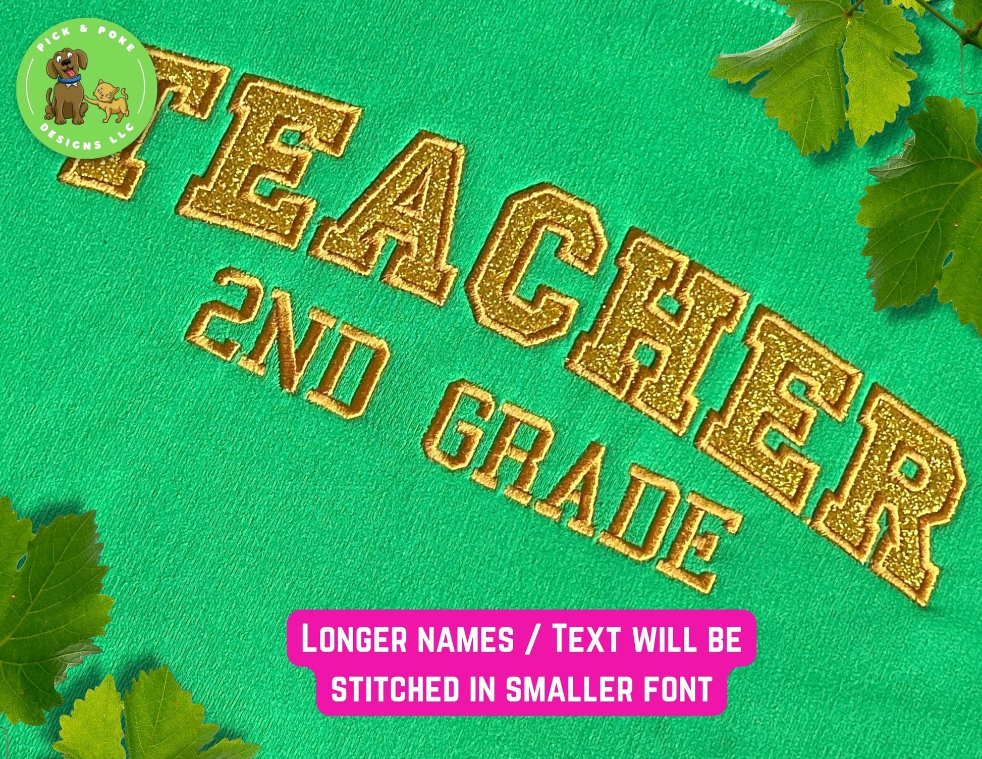 Longer names and text will be stitched using a smaller font size.