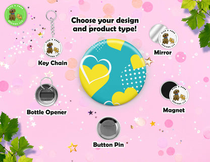 Colorful Patterns with Flowers, Hearts, and Stripes | Pin-Back Button, Key Chain, Magnet, Bottle Opener, or Mirror Option | 2.25-inch Size