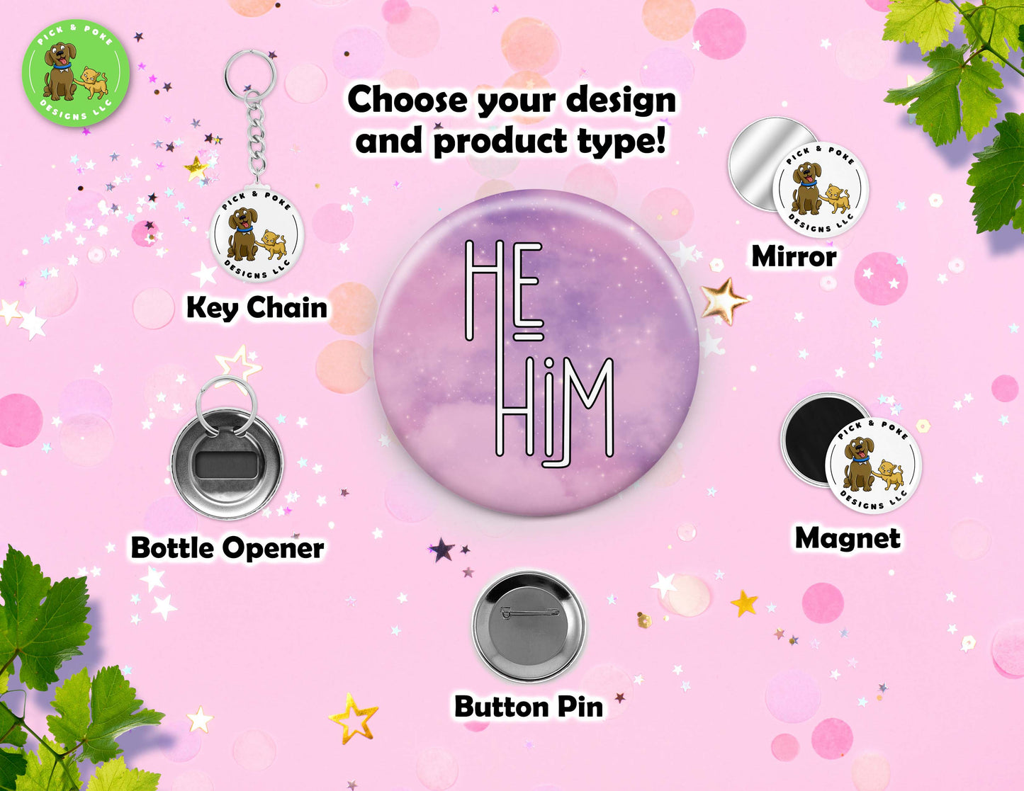 Galaxy Sky My Pronouns | Pin-Back Button, Key Chain, Magnet, Bottle Opener, or Mirror Option | 2.25-inch Round Size | Made to Order