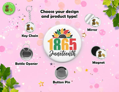 Juneteenth 1865 Freedom Button Pins and Keychain Accessories