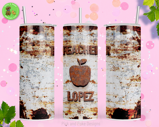 Personalized Rusty Apple Teacher Tumbler | Printed Rust Design | 20oz Stainless Steel Cup