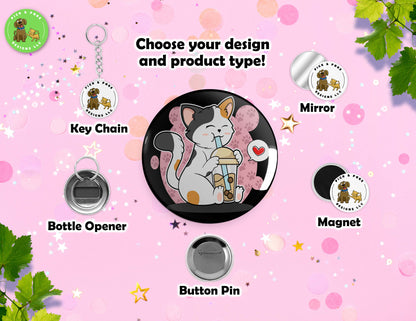 Cats Drinking Boba Tea | Button Pin, Key Chain, Magnet, Bottle Opener, or Mirror | 2.25-inch SizePick and Poke Designs