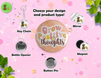 Retro Positive and Inspirational Quotes | Button Pin, Keychain, Magnet, Bottle Opener, or Mirror | 2.25-inch SizePick and Poke Designs