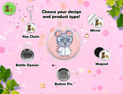 Cute Mouse Scientist | Button Pin, Key Chain, Magnet, Bottle Opener, or Mirror | 2.25-inch Size