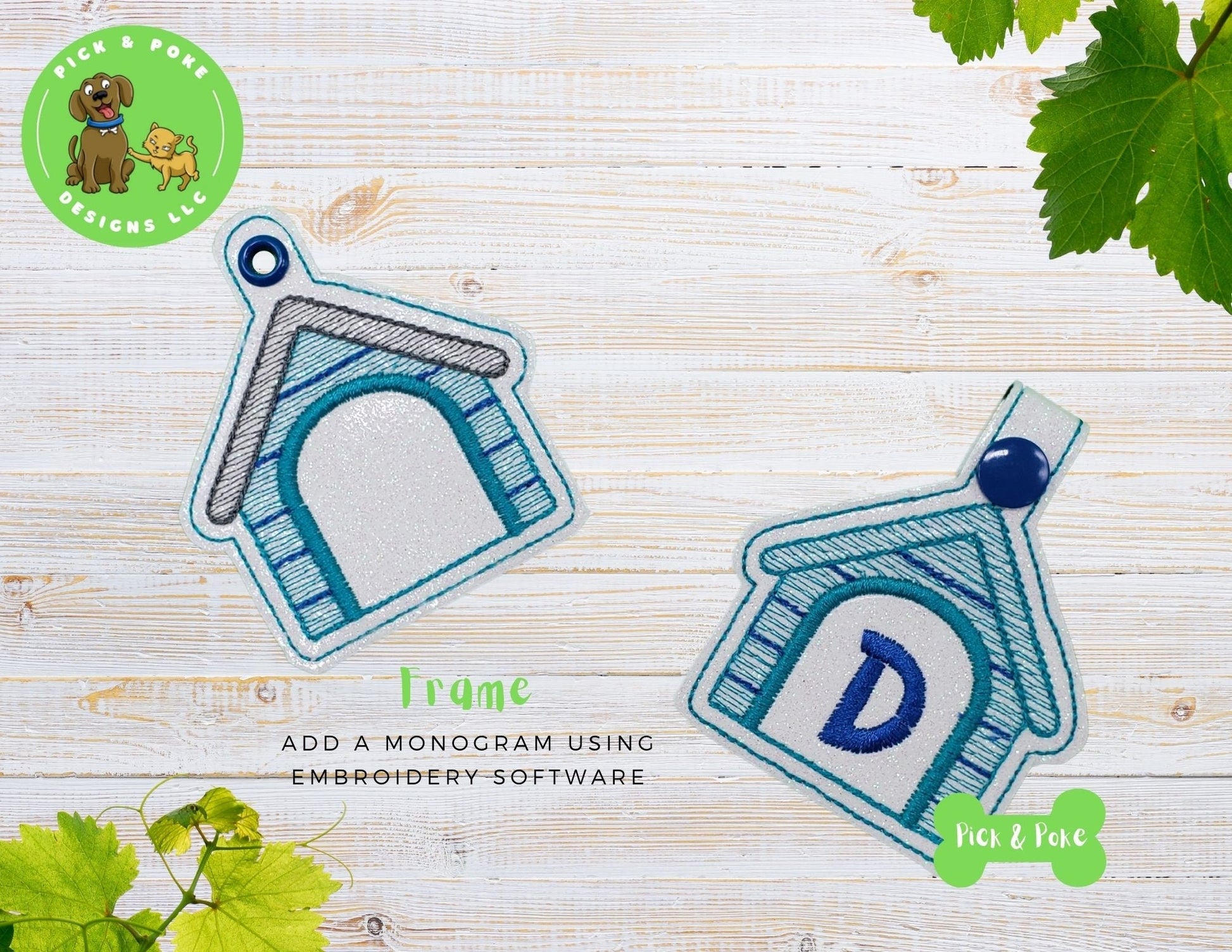 In the Hoop Embroidery Project / Dog House Monogram Frame Snap Tab and Eyelet Key Fob / Gift Tag / Digital File / Instant DOWNLOAD / SetPick and Poke Designs